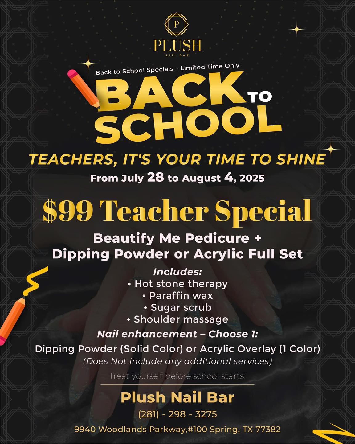 Promotional flyer for Plush Nail Bar’s back to school nail specials featuring a $99 teacher deal with Beautify Me Pedicure and Dipping Powder or Acrylic Full Set, available from July 28 to August 4, 2025.